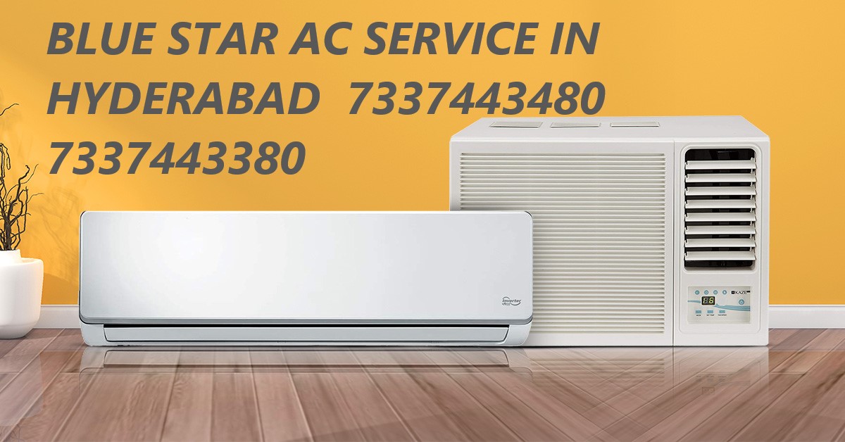 Blue Star Air Conditioner Service Near Miyapur in Hyderabad
