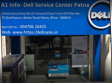 A1 Info Dell Service Center Patna in Patna